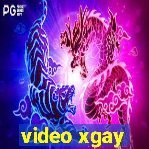 video xgay