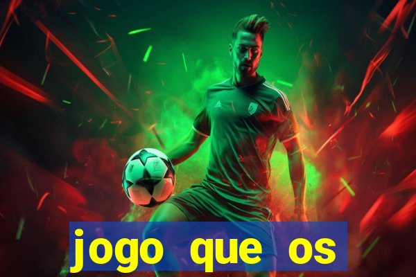 jogo que os famosos jogam para ganhar dinheiro