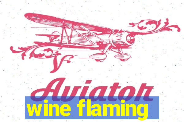 wine flaming