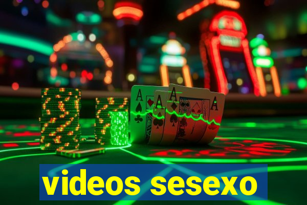 videos sesexo