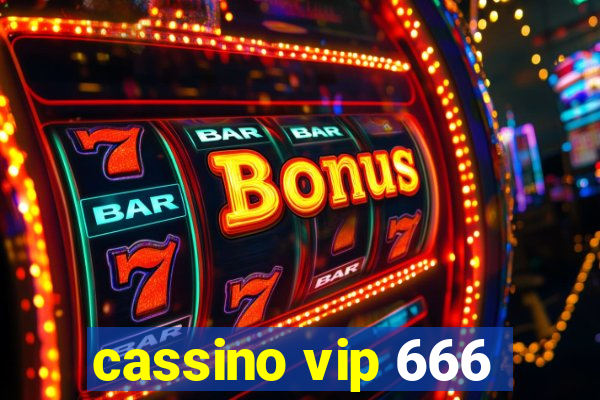 cassino vip 666