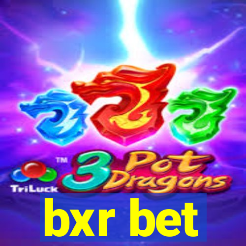 bxr bet