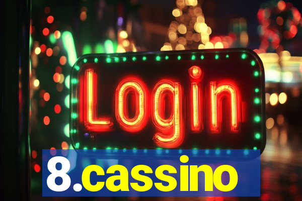 8.cassino