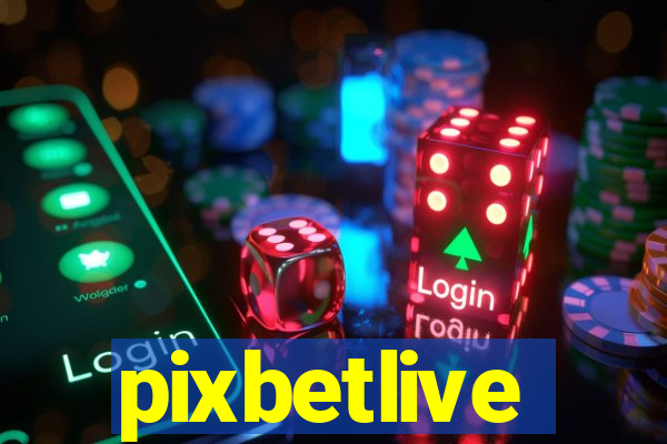 pixbetlive