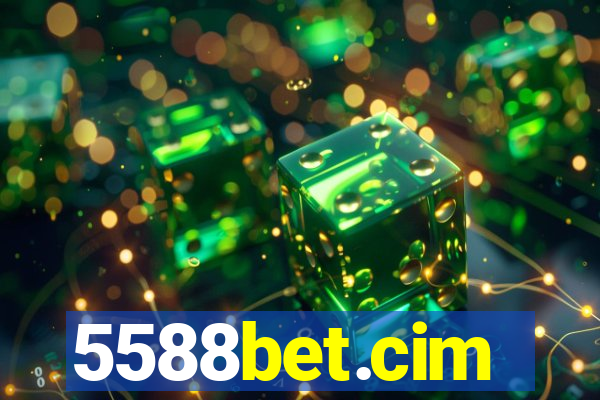 5588bet.cim