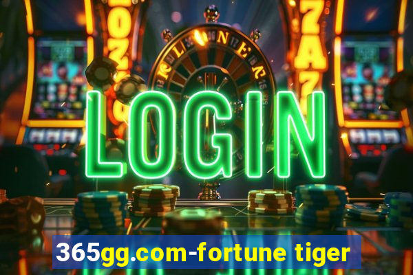 365gg.com-fortune tiger