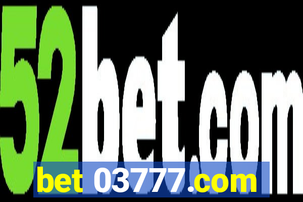 bet 03777.com