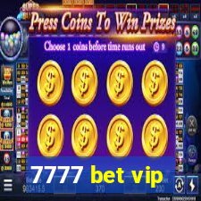 7777 bet vip