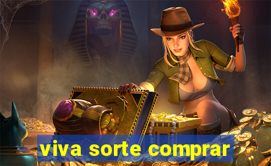 viva sorte comprar