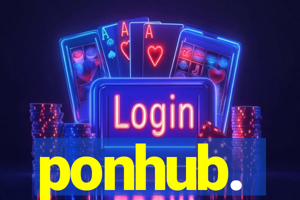 ponhub.