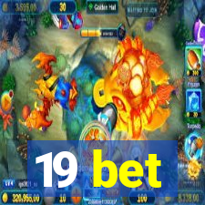 19 bet