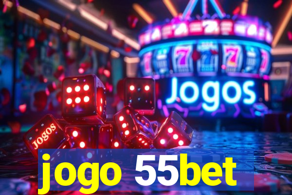 jogo 55bet