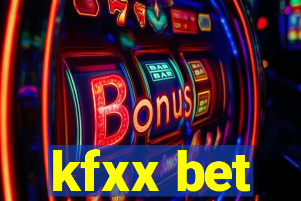 kfxx bet