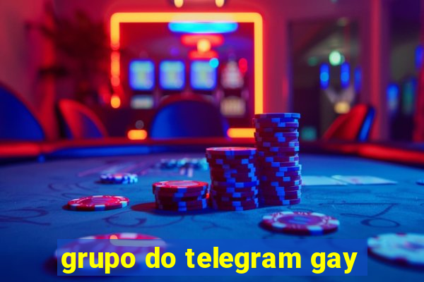 grupo do telegram gay