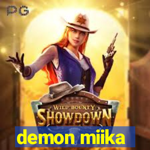 demon miika