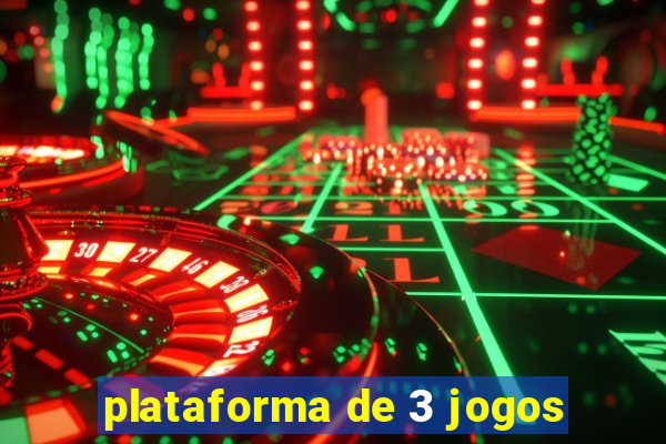 plataforma de 3 jogos