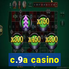 c.9a casino