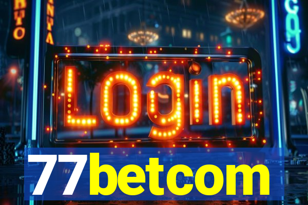 77betcom