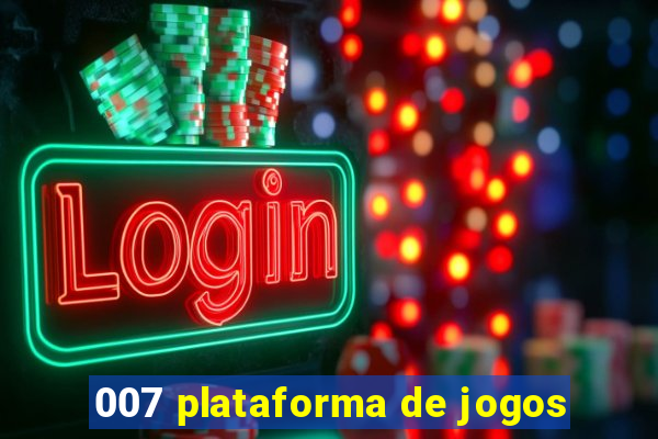 007 plataforma de jogos