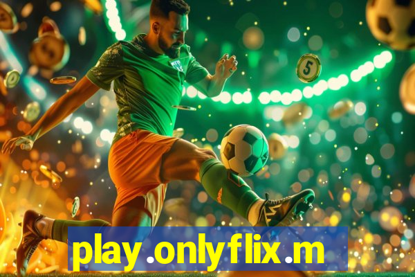 play.onlyflix.me