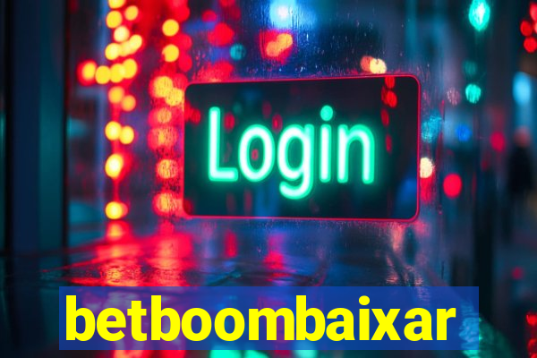 betboombaixar