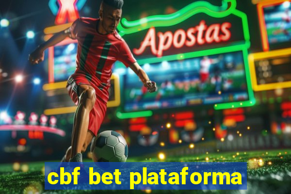 cbf bet plataforma