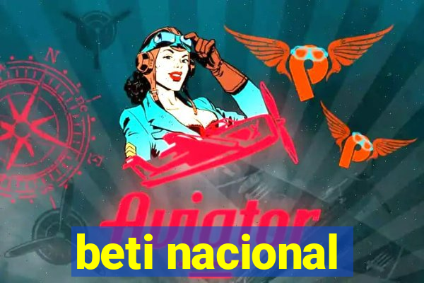 beti nacional