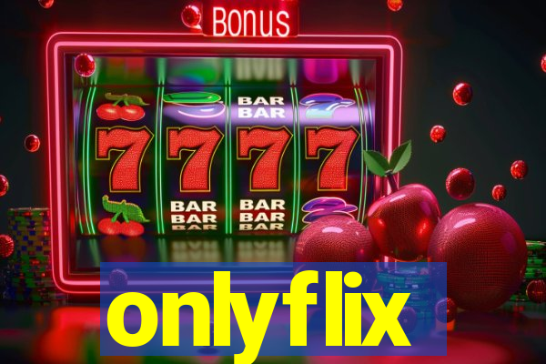 onlyflix