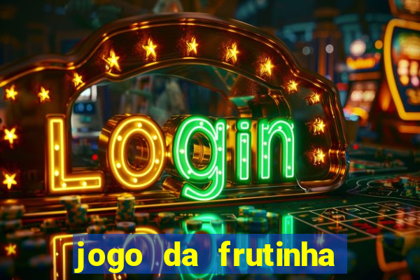 jogo da frutinha que paga no pix