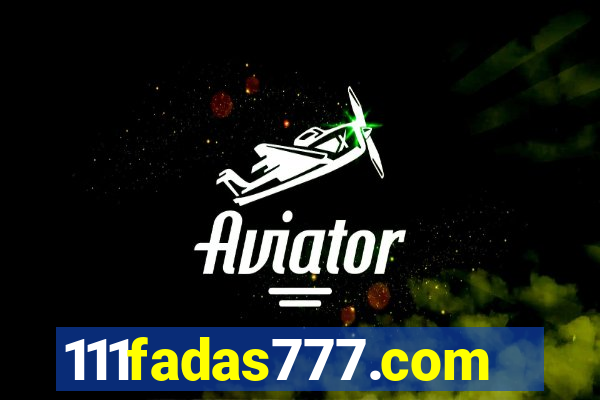 111fadas777.com