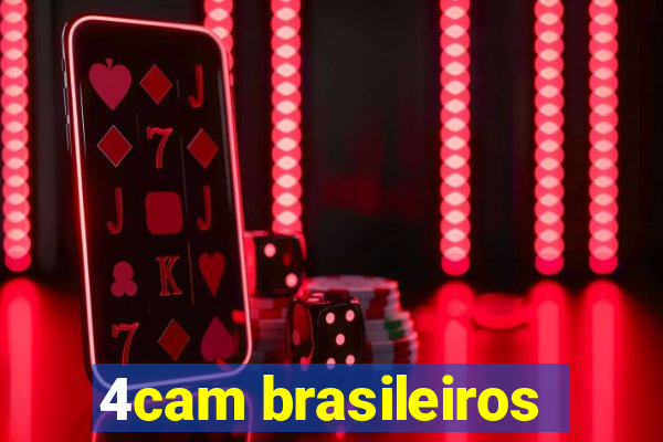 4cam brasileiros