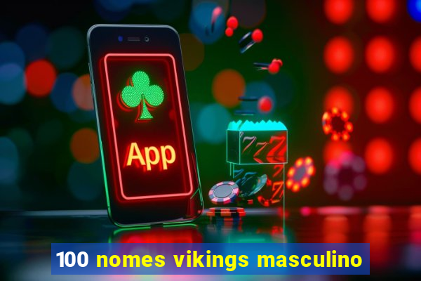 100 nomes vikings masculino