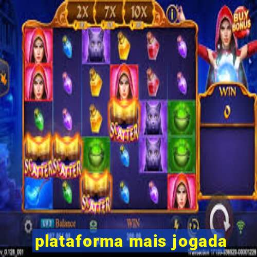 plataforma mais jogada