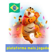 plataforma mais jogada