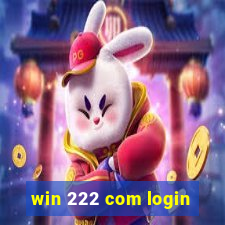 win 222 com login