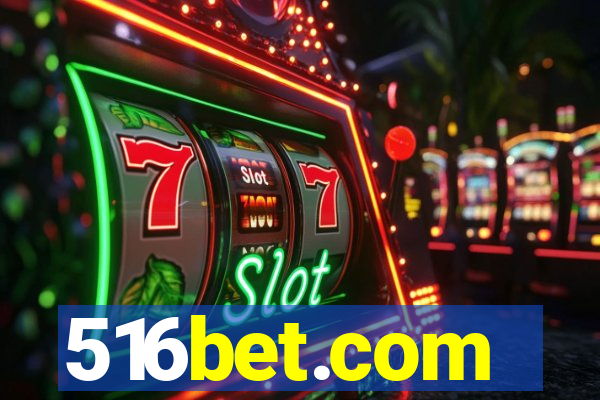 516bet.com