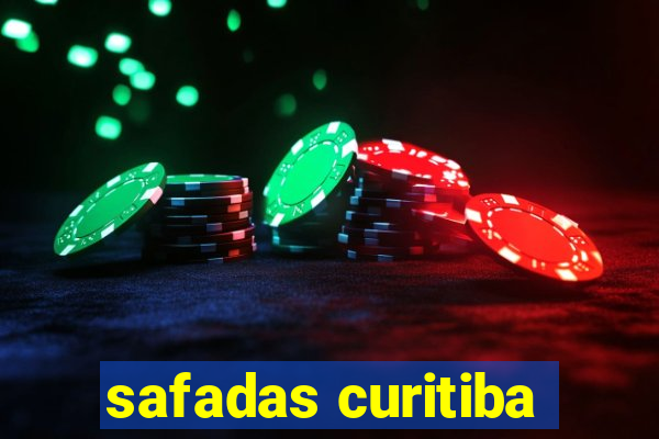 safadas curitiba