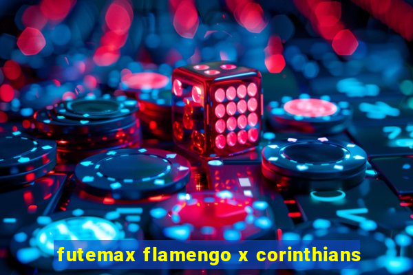 futemax flamengo x corinthians