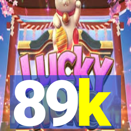 89k