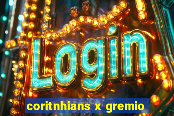 coritnhians x gremio