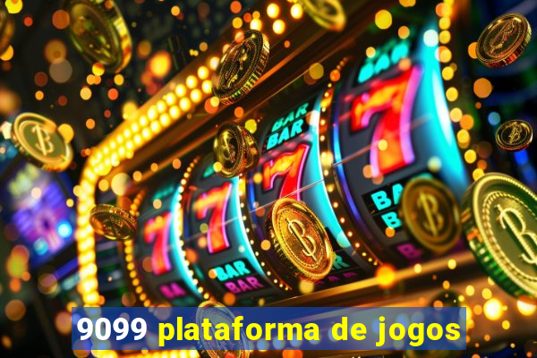 9099 plataforma de jogos