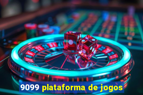 9099 plataforma de jogos