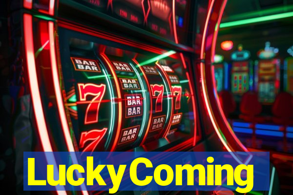 LuckyComing