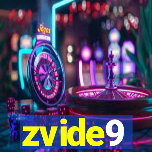 zvide9