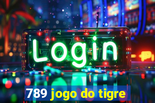 789 jogo do tigre