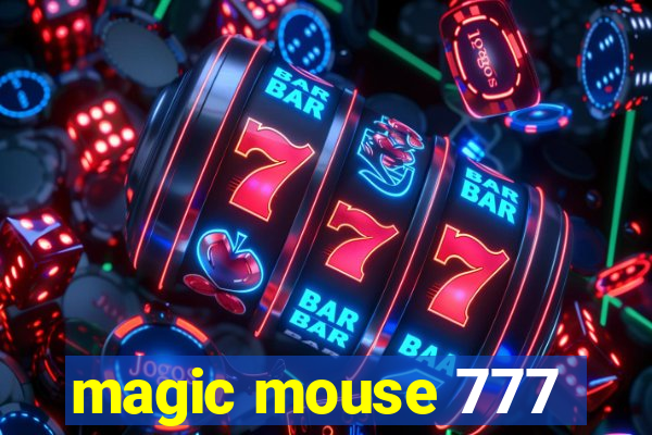 magic mouse 777