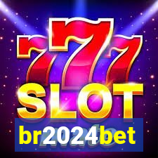 br2024bet