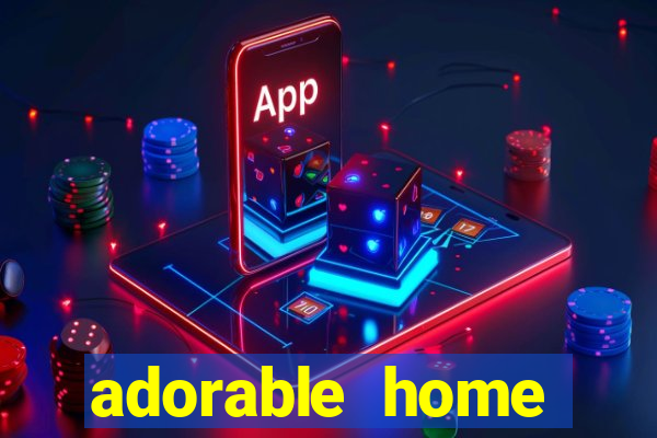 adorable home quanto tempo demora para voltar do trabalho