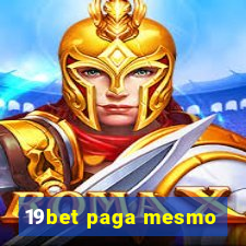 19bet paga mesmo