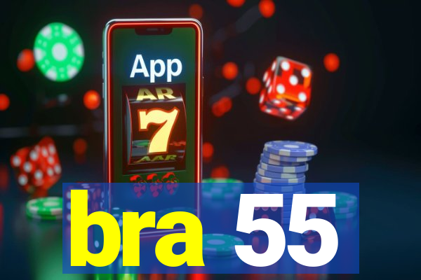 bra 55